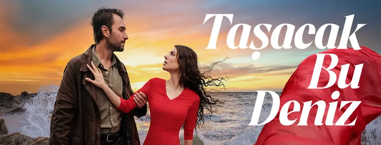 مواعيد عرض مسلسل هذا البحر سوف يفيض..الدراما التركية الأكثر مشاهدة