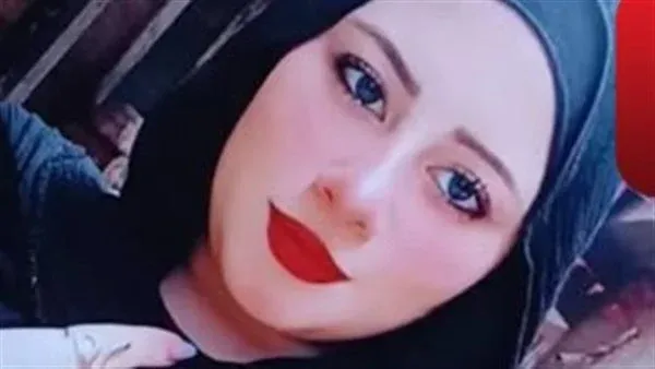 نقل جثمان آية رضوان إلى مشرحة زينهم بعد مقتلها في الصف