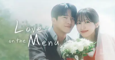 عدد حلقات مسلسل  Love on the Menu.. حكاية رومانسية بين صاحبة متجر وطاه من عائلة ثرية