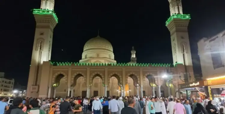  موعد مولد السيد البدوي 2025 والليلة الكبيرة 