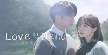 قناة عرض مسلسل Love on the Menu.. حبيبان يلتقيان بعد 8 سنوات من الفراق