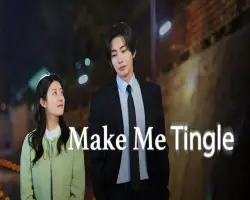 عدد حلقات مسلسل make me tingle