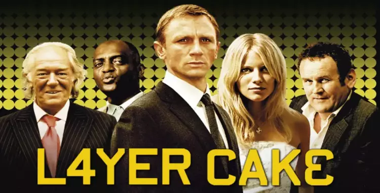  فيلم السهرة.. «Layer Cake» الليلة على «Mbc Max» 