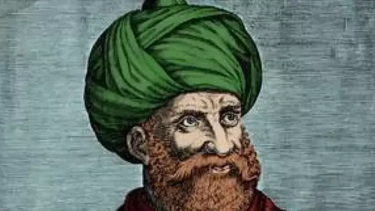  قائد بحري في العهد العثماني اشتهر باللحية الحمراء..اعرف من هو 