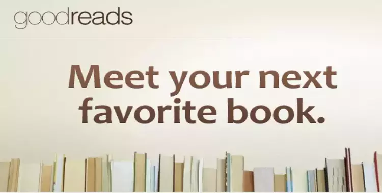  لمُحبي القراءة.. دليلك للاستفادة من «Goodreads» 